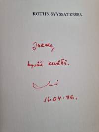 Kotiin syyssateessa : julkinen päiväkirja (signeerattu, tekijän omiste)