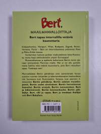 Bert, maailmanvalloittaja