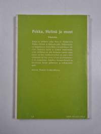 Pekka, Helinä ja muut : yhteiseloa