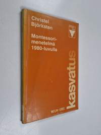 Montessori-menetelmä 1980-luvulla