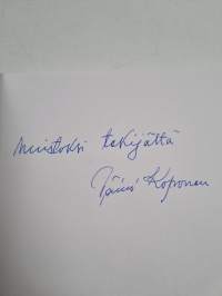 Metsän poika tahdoin olla... omaelämäkerta (signeerattu)