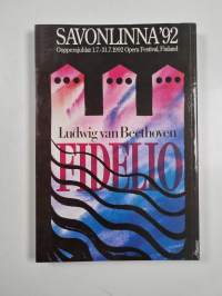 Savonlinnan oopperajuhlat  1992 : oopperajuhlien kehittämisohjelma = Savonlinna operafestival 1992 : utvecklingsprogram för Savonlinna operafestival = The Savonli...