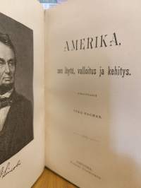 Yhteissidos : Käsikirja Pohjois-Amerikasta &amp; Amerika, sen löytö, valloitus ja kehitys