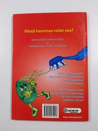Mistä hammas reiän saa?