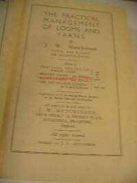 The practical management of looms and yarns