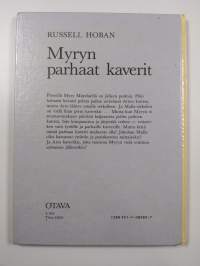 Myryn parhaat kaverit
