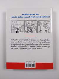 Työnilosta : Dilbertin opas onnen saavuttamiseen työtovereittesi kustannuksella