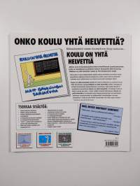 Koulu on yhtä helvettiä : Matt Groeningin sarjakuvia