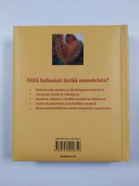 Syötävän hyvä maustekirja : mausteet : valmistus, maut, käyttö, reseptit