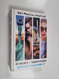 DIMINY - tarvitsen - Did I mention I need you?