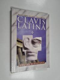 Clavis latina 1 : Textus &amp; cultura