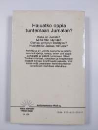 Tahdotko uskoa : kasva tuntemaan Jumala