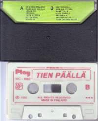 C-kasetti - Tien päällä. (MC 2082),  14 raitaa. 1985