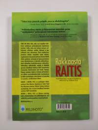 Rakkaasta raitis : vaihtoehtoja nalkuttamiselle, anelulle ja uhkailulle
