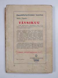 Täysikuu : jännitysromaani