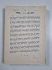 Miehen kirja : käytöstavat, pukeutuminen, pöydän antimet