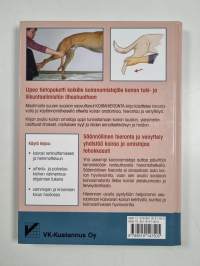 Koirahieronta : Käytännön opas hierontaan ja venyttelyyn