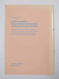 Kohtaaminen heräämiselämyksenä : ylösnousemusvoimat ihmiskohtaamisessa