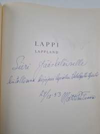 Lappi - Lappland : Keskiyön auringon maa (signeerattu, tekijän omiste)