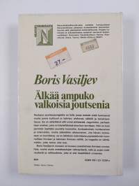 Älkää ampuko valkoisia joutsenia