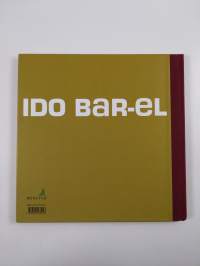 Ido Bar-El : maalauksia = målningar = paintings