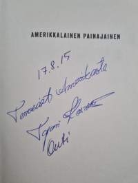 Amerikkalainen painajainen : vuoteni USA:n vankiloissa (signeerattu)