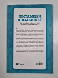Johtamisen kulmakivet : kertomuksia esimiestyöstä sosiaali- ja terveysalalla - Kertomuksia esimiestyöstä sosiaali- ja terveysalalla