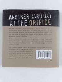 Another Hard Day at the Orifice