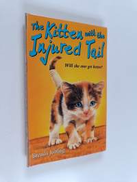 The Kitten with the Injured Tail