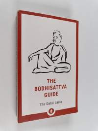 The Bodhisattva Guide - A Commentary on The Way of the Bodhisattva