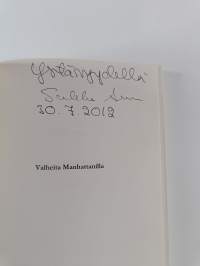 Valheita Manhattanilla : romaani (signeerattu, tekijän omiste)