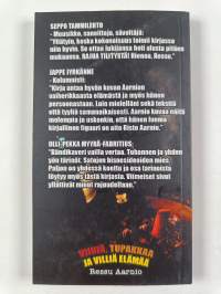 viiniä, tupakkaa ja villiä elämää