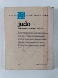 Judo : valkoisesta mustaan vyöhön