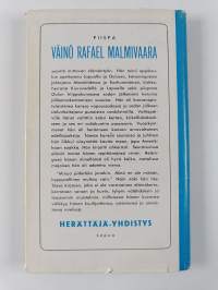 Toivorikas ja uskollinen : piispa Väinö Rafael Malmivaaran muistokirja