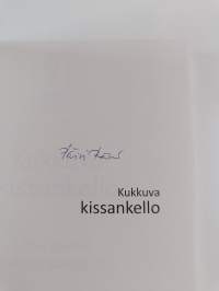 Kukkuva kissankello : Valitut pakinat IV (signeerattu)
