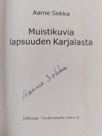 Muistikuvia lapsuuden Karjalasta (signeerattu)