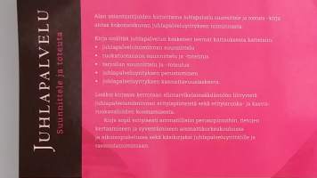 Juhlapalvelu - Suunnittele ja toteuta.  ( Palvelut, pitopalvelut, ruokapalvelut )