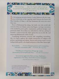 After the Prophet - The Epic Story of the Shia-Sunni Split in Islam