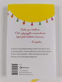 Mikä ikä! kokemus kaunistaa ja muita tosiasioita päivänsankarille