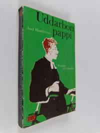 Uddarbon pappi : laulu ystävästä