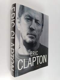 Eric Clapton : omaelämäkerta