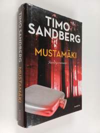 Mustamäki : jännitysromaani
