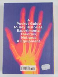 The Short Story of Science - A Pocket Guide to Key Histories, Experiments, Theories, Instruments and Methods