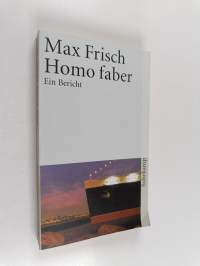 Homo faber : ein Bericht