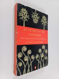 At home in the universe : the search for laws of self-organization and complexity