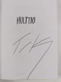 Hulttio : Gustaf Mannerheimin painava nuoruus (signeerattu)