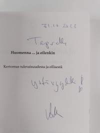 Huomenna … ja eilenkin (signeerattu, tekijän omiste)