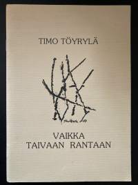 Timo Töyrylän ruonoteoksia 4 kpl (kirjailijan omisteet ja signeeraukset)