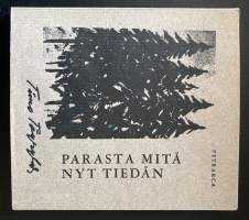 Timo Töyrylän ruonoteoksia 4 kpl (kirjailijan omisteet ja signeeraukset)