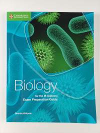 Biology for the IB Diploma Exam Preparation Guide